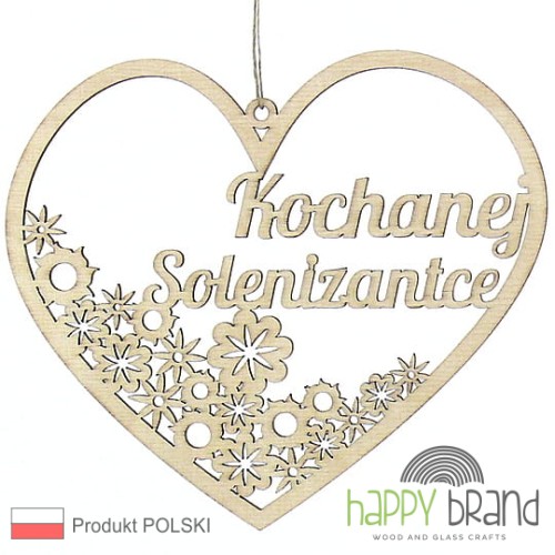 zawieszka serce z kwiatkami - Kochanej Solenizantce