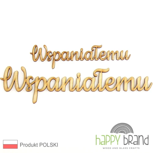 Wspaniałemu napis.jpg