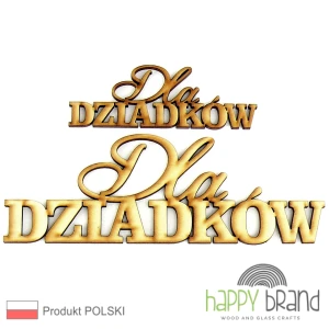 Napis Dla DZIADKÓW ze sklejki drewnianej