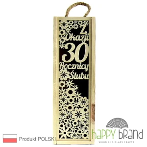 Pudełko na alkohol -Z OKAZJI 30 ROCZNICY ŚLUBU