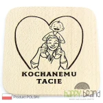 Grawerowana Deska/ Podkładka bukowa KOCHANEMU TACIE 15 x 15cm