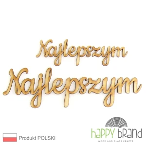 Napis Najlepszym ze sklejki drewnianej