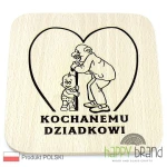 Grawerowana Deska/ Podkładka bukowa KOCHANEMU DZIADKOWI 15 x 15cm
