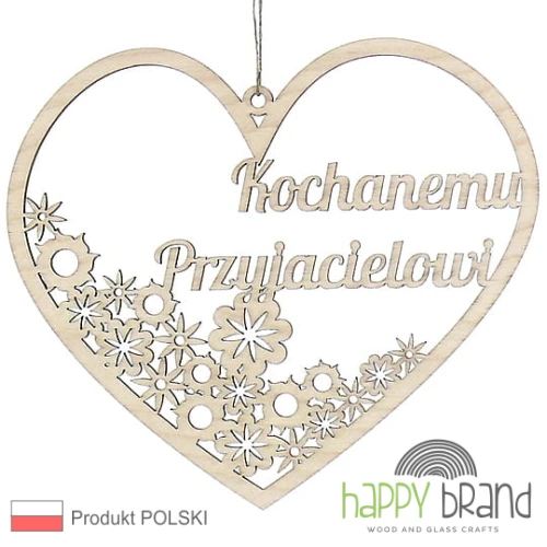 zawieszka serce z kwiatkami - Kochanemu Przyjacielowi