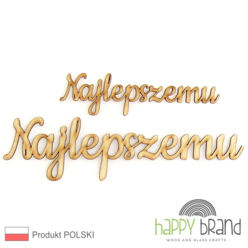 Najlepszemu napis.jpg