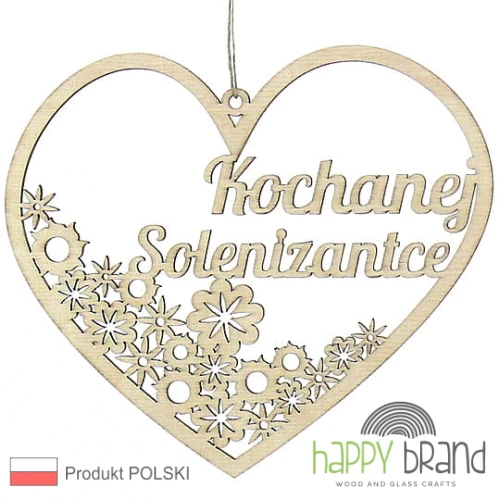 zawieszka serce z kwiatkami - Kochanej Solenizantce